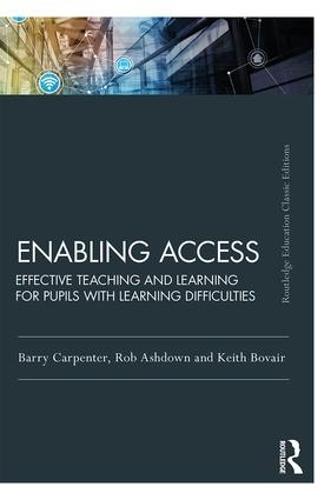 Enabling Access: Effective Teaching and Learning for Pupils with Learning Difficulties (Paperback)