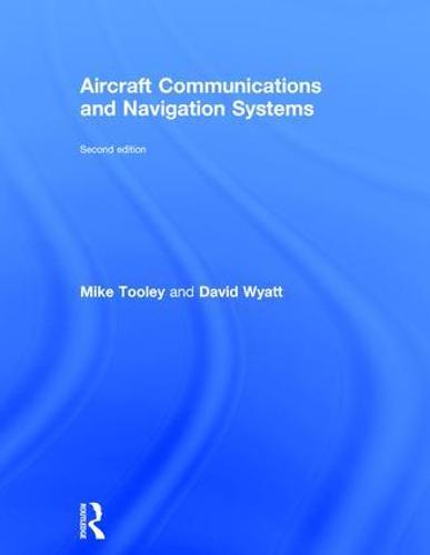 Aircraft Communications and Navigation Systems, 2nd ed (Hardback)