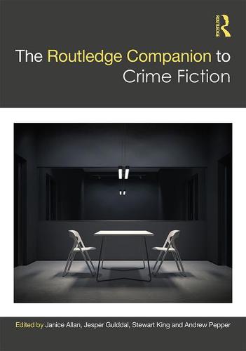 The Routledge Companion to Crime Fiction - Routledge Literature Companions (Hardback)