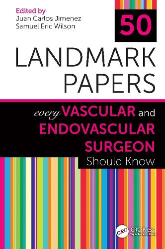 Taylor & Francis Ltd 50 Landmark Papers Every Vascular And Endovascular Surgeon Should Know