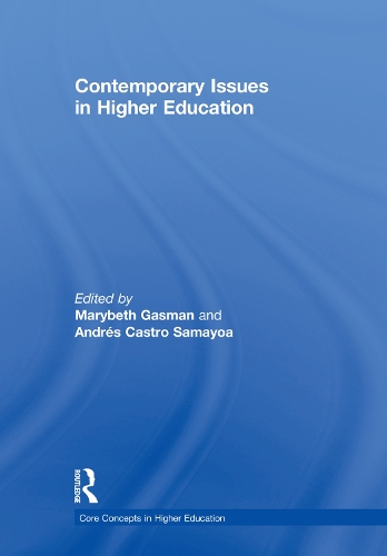 Contemporary Issues in Higher Education - Core Concepts in Higher Education (Hardback)