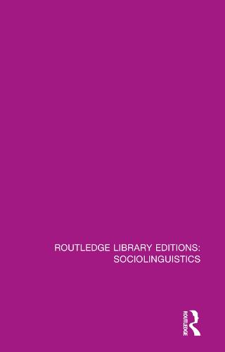 Sociolinguistics: A Sociological Critique - Routledge Library Editions: Sociolinguistics (Paperback)
