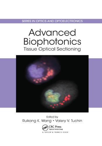 Advanced Biophotonics: Tissue Optical Sectioning - Series in Optics and Optoelectronics (Paperback)