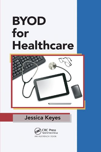 BYOD for Healthcare (Paperback)