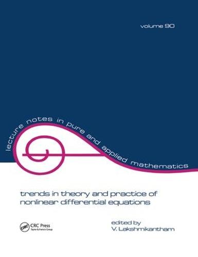 Trends in Theory and Practice of Nonlinear Differential Equations - Lecture Notes in Pure and Applied Mathematics (Hardback)