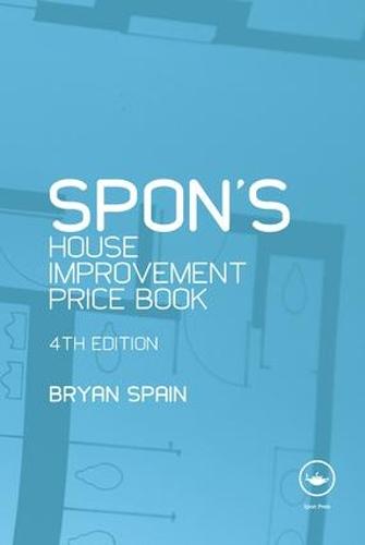 Spon's House Improvement Price Book (Hardback)