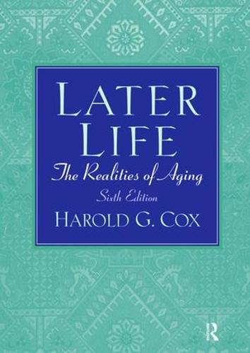 Later Life: The Realities of Aging (Hardback)