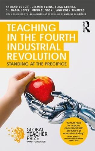 Teaching in the Fourth Industrial Revolution: Standing at the Precipice (Paperback)