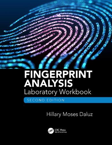 Fingerprint Analysis Laboratory Workbook, Second Edition (Hardback)