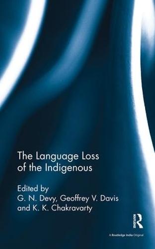 The Language Loss of the Indigenous (Paperback)