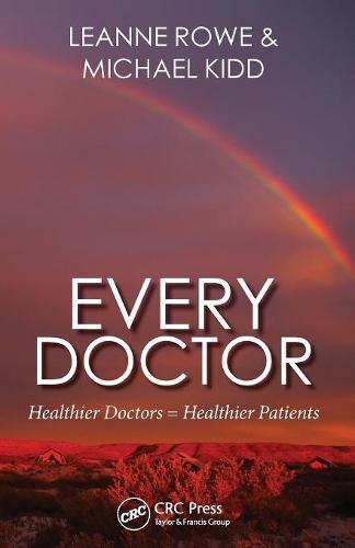 Every Doctor: Healthier Doctors = Healthier Patients - WONCA Family Medicine (Paperback)