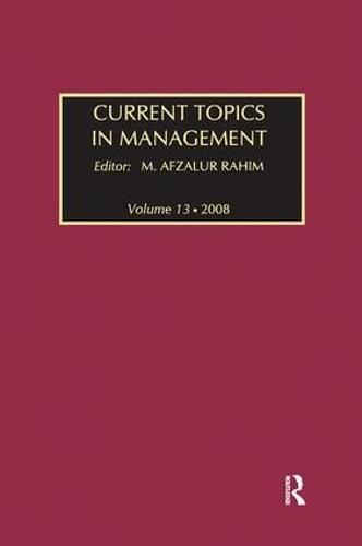 Current Topics in Management: Volume 13, Global Perspectives on Strategy, Behavior, and Performance (Paperback)