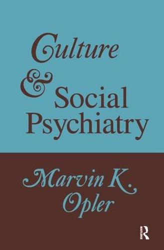 Culture and Social Psychiatry (Hardback)