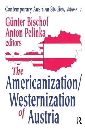 The Americanization/Westernization of Austria (Hardback)