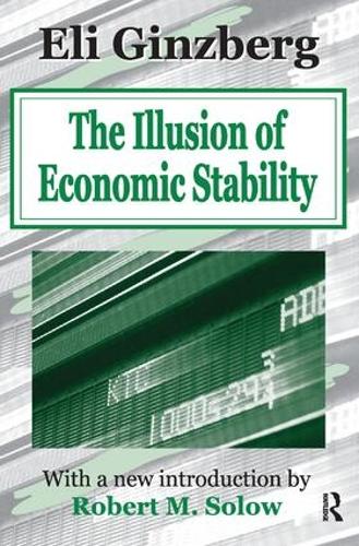 The Illusion of Economic Stability (Hardback)