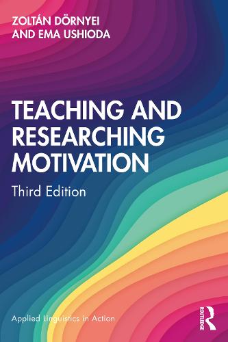 Teaching and Researching Motivation by Dr Zoltan Dornyei, Ema Ushioda ...