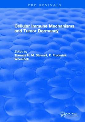 Revival: Cellular Immune Mechanisms and Tumor Dormancy (1992) - CRC Press Revivals (Paperback)