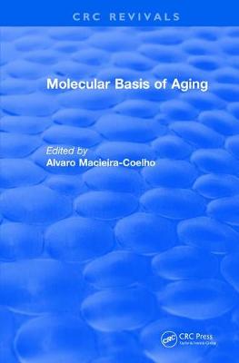 Revival: Molecular Basis of Aging (1995) - CRC Press Revivals (Paperback)