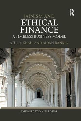 Jainism and Ethical Finance: A Timeless Business Model (Paperback)
