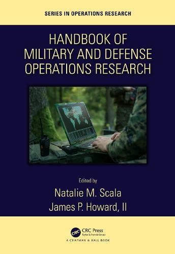 Handbook of Military and Defense Operations Research - Chapman & Hall/CRC Series in Operations Research (Hardback)