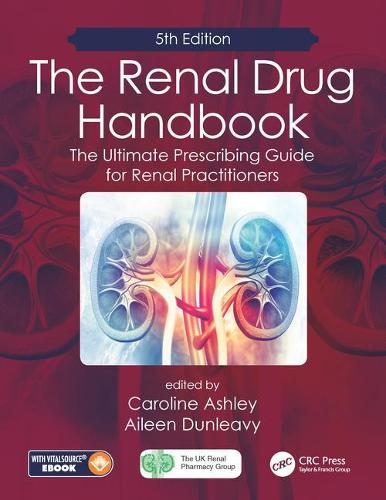 Taylor & Francis Ltd The Renal Drug Handbook
