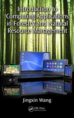 Introduction to Computing Applications in Forestry and Natural Resource Management (Hardback)