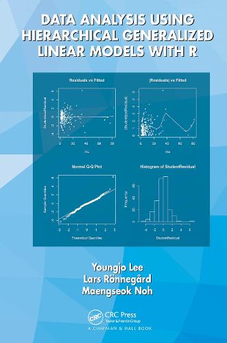 Data Analysis Using Hierarchical Generalized Linear Models with R (Hardback)