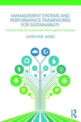 Cover Management Systems and Performance Frameworks for Sustainability: A Road Map for Sustainably Managed Enterprises