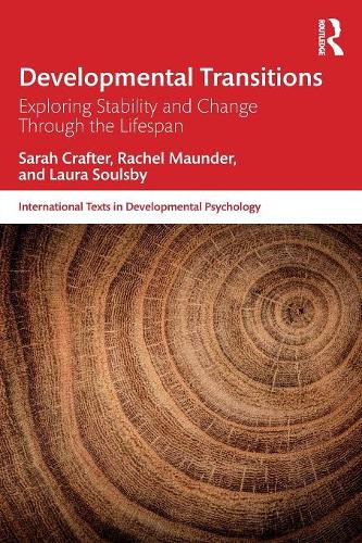 Developmental Transitions: Exploring stability and change through the lifespan - International Texts in Developmental Psychology (Paperback)