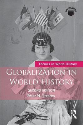 Globalization in World History - Themes in World History (Paperback)
