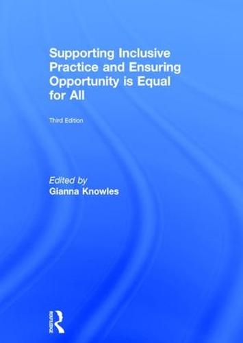 Supporting Inclusive Practice and Ensuring Opportunity is Equal for All (Hardback)