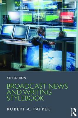 Broadcast News and Writing Stylebook (Paperback)