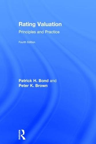 Rating Valuation: Principles and Practice (Hardback)
