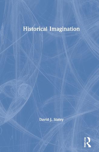 Historical Imagination (Hardback)