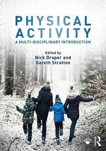 Physical Activity: A Multi-disciplinary Introduction (Paperback)
