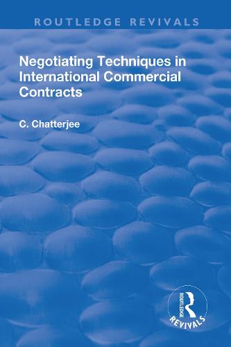 Negotiating Techniques in International Commercial Contracts (Paperback)