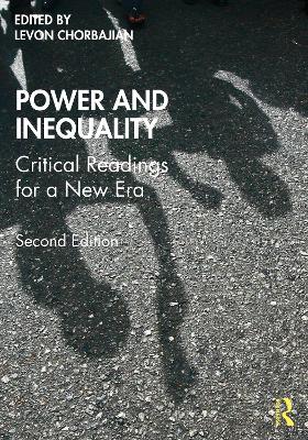 Power and Inequality: Critical Readings for a New Era (Paperback)