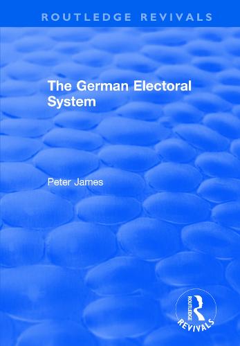 The German Electoral System - Routledge Revivals (Paperback)