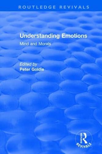 Understanding Emotions: Mind and Morals (Paperback)