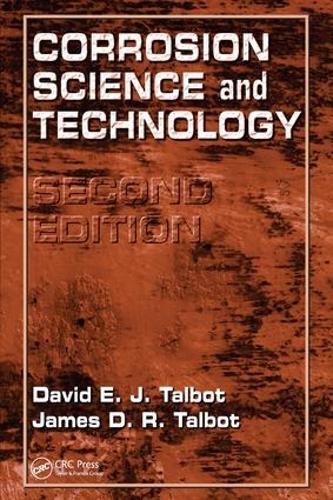 Corrosion Science and Technology, Second Edition (Paperback)