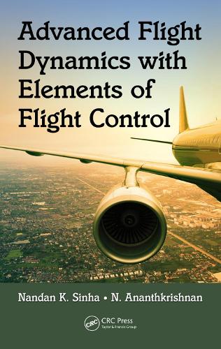 Advanced Flight Dynamics with Elements of Flight Control (Paperback)