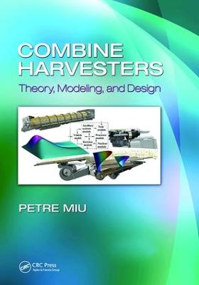 Combine Harvesters: Theory, Modeling, and Design (Paperback)