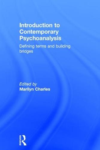 Introduction to Contemporary Psychoanalysis: Defining terms and building bridges (Hardback)