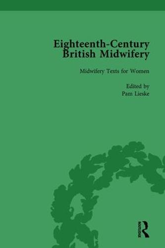 Eighteenth-Century British Midwifery, Part I vol 4 (Hardback)