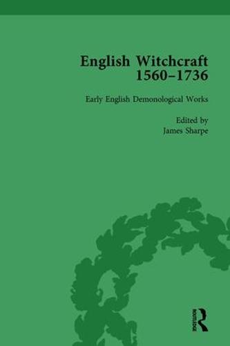 English Witchcraft, 1560-1736, vol 1 (Hardback)