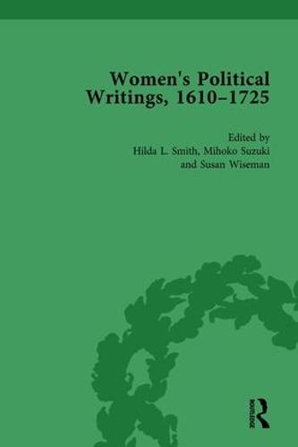 Women's Political Writings, 1610-1725 Vol 4 (Hardback)