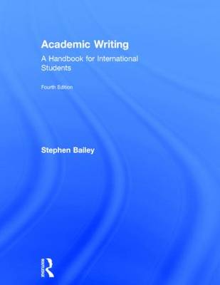 Academic Writing: A Handbook for International Students (Hardback)