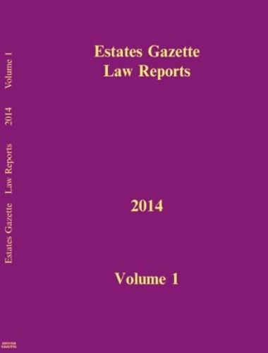 EGLR 2014 V1 - Estates Gazette Law Reports (Hardback)
