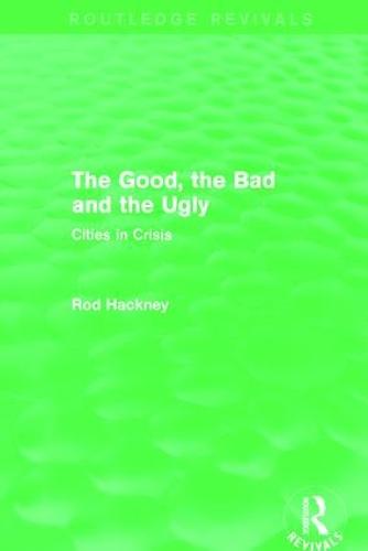 The Good, the Bad and the Ugly - Routledge Revivals (Paperback)