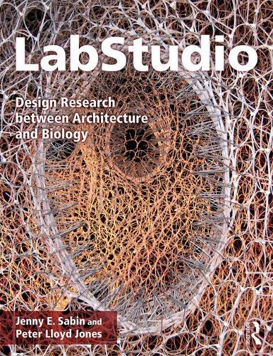 LabStudio: Design Research between Architecture and Biology (Paperback)